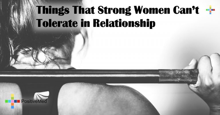 Things That Strong Women Can’t Tolerate in Relationship