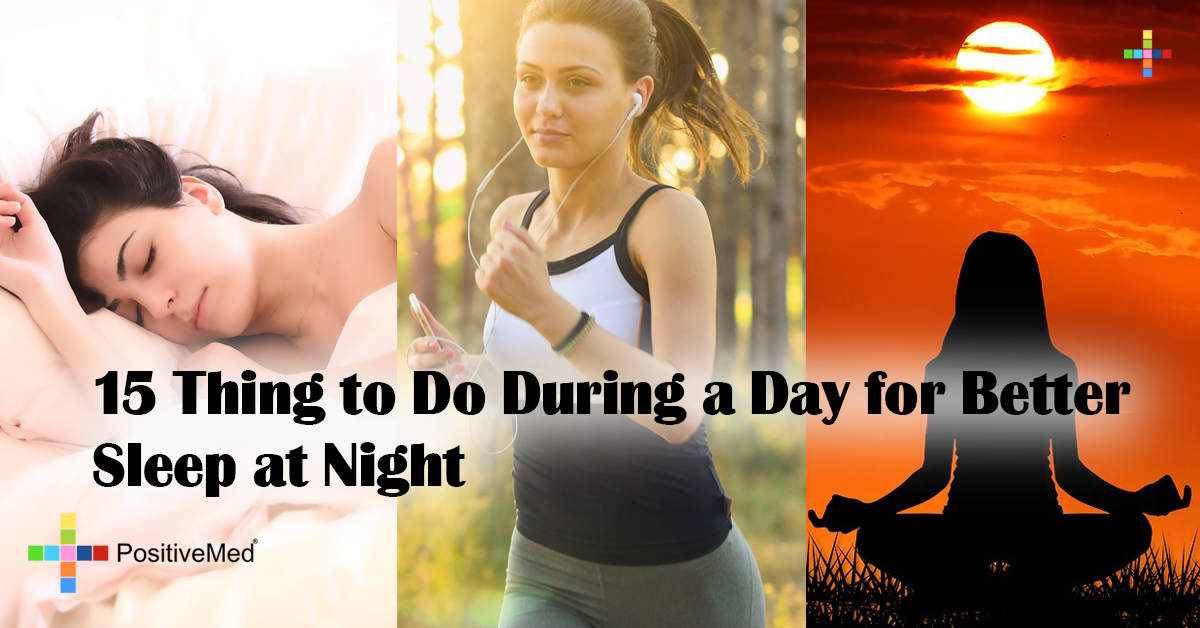 15 Thing to Do During a Day for Better Sleep at Night