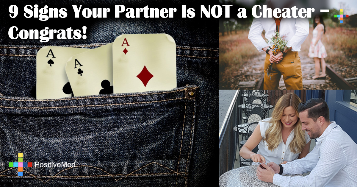 9 Signs Your Partner Is NOT a Cheater - Congrats!