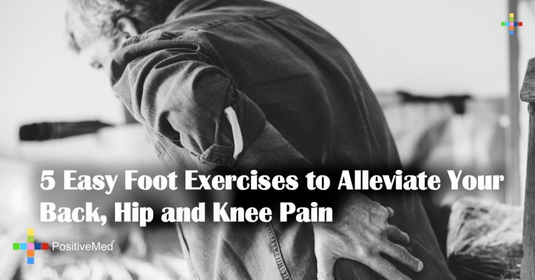 5 Easy Foot Exercises to Alleviate Your Back, Hip and Knee Pain