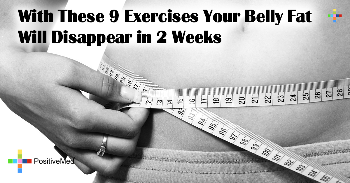 With These 9 Exercises Your Belly Fat Will Disappear in 2 Weeks