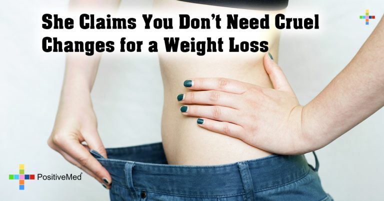 She Claims You Don’t Need Cruel Changes for a Weight Loss