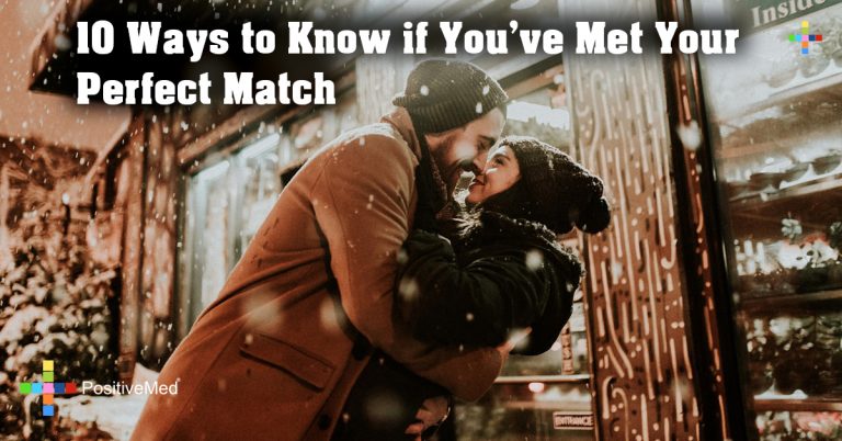 10 Ways to Know if You’ve Met Your Perfect Match