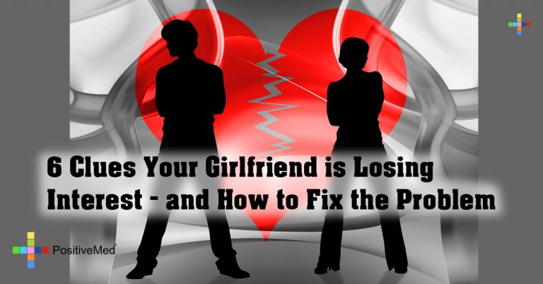 6 Clues Your Girlfriend is Losing Interest – and How to Fix the Problem