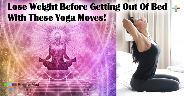 Lose Weight Before Getting Out Of Bed With These Yoga Moves! Lose Weight Before Getting Out Of Bed With These Yoga Moves!