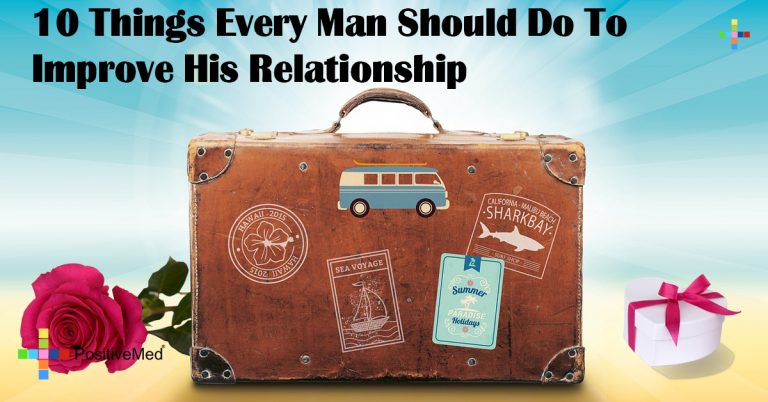 10 Things Every Man Should Do To Improve His Relationship