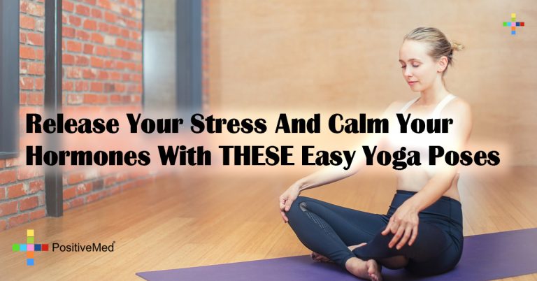 Release Your Stress And Calm Your Hormones With THESE Easy Yoga Poses Release Your Stress And Calm Your Hormones With THESE Easy Yoga Poses
