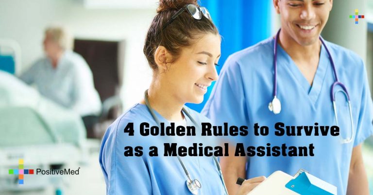 4 Golden Rules to Survive as a Medical Assistant 4 Golden Rules to Survive as a Medical Assistant