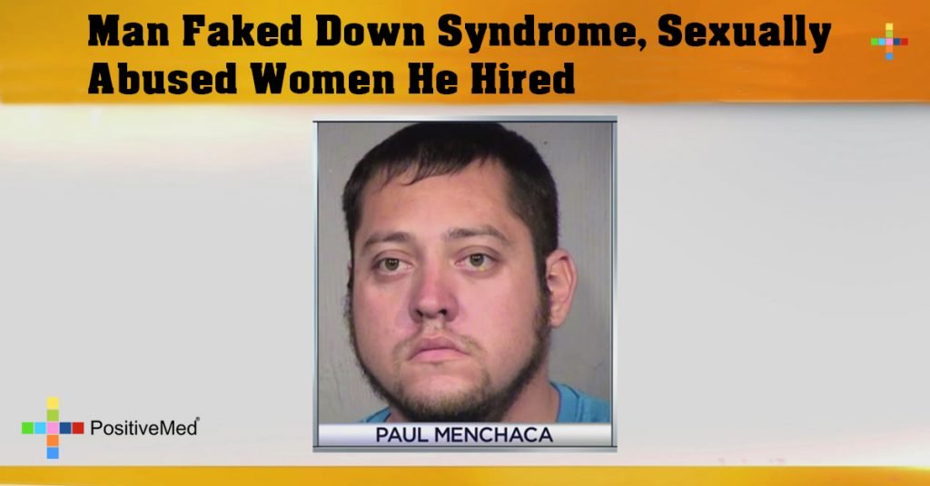 Man Faked Down Syndrome, Sexually Abused Women He Hired