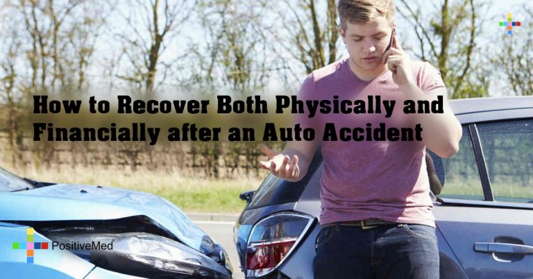 How to Recover Both Physically and Financially after an Auto Accident How to Recover Both Physically and Financially after an Auto Accident