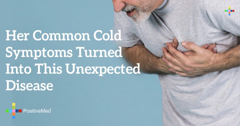 Her Common Cold Symptoms Turned into THIS Unexpected Disease