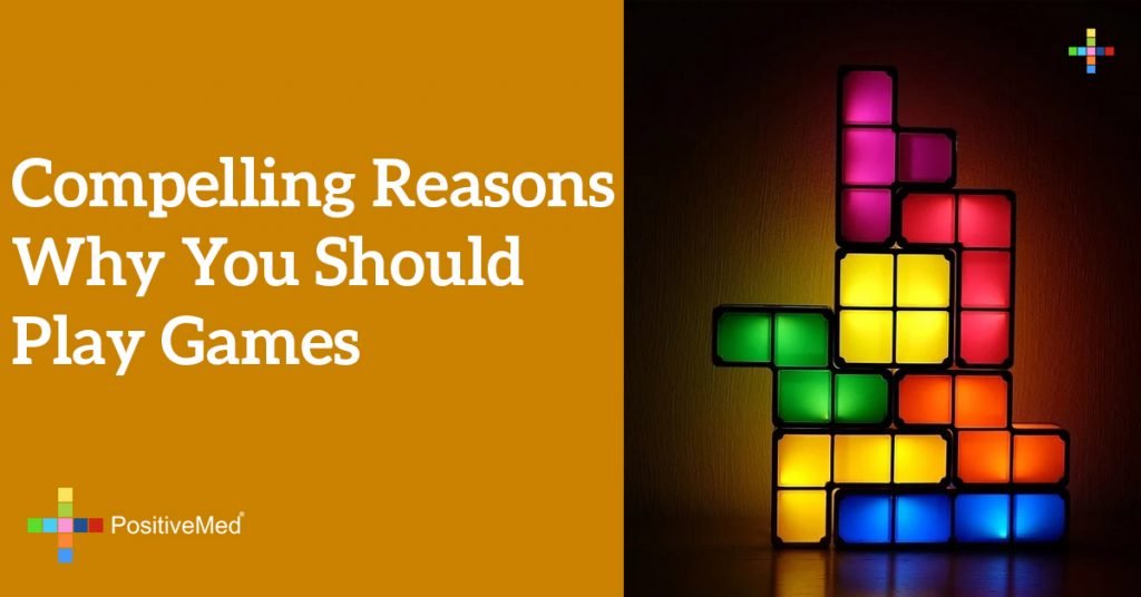 Compelling Reasons Why You Should Play Games