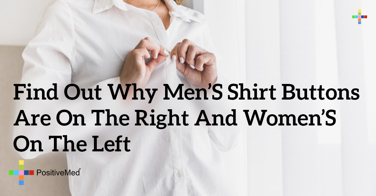 Find Out Why Men's Shirt Buttons Are On The Right And Women's On The