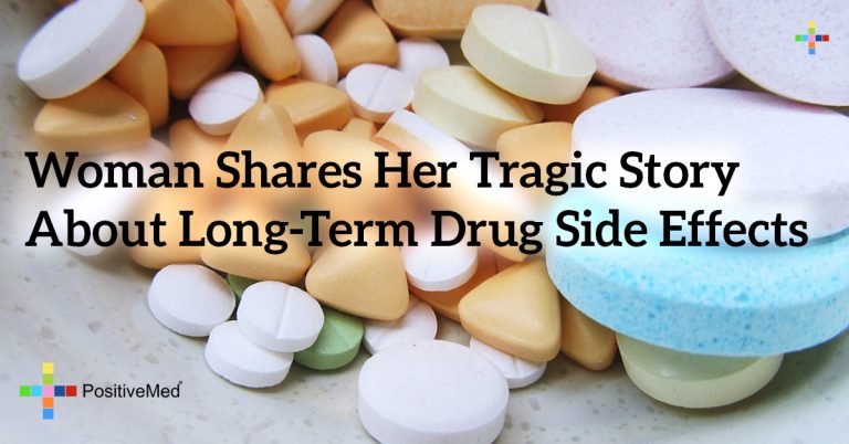 Woman Shares Her Tragic Story About Long-Term Drug Side Effects Woman Shares Her Tragic Story About Long-Term Drug Side Effects