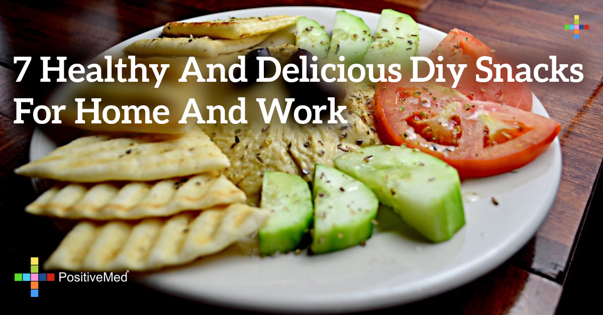 7 Healthy and Delicious DIY Snacks for Home and Work PositiveMed
