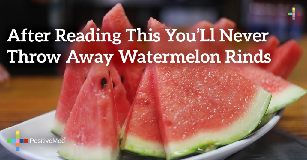 After Reading This You’ll Never Throw Away Watermelon Rinds