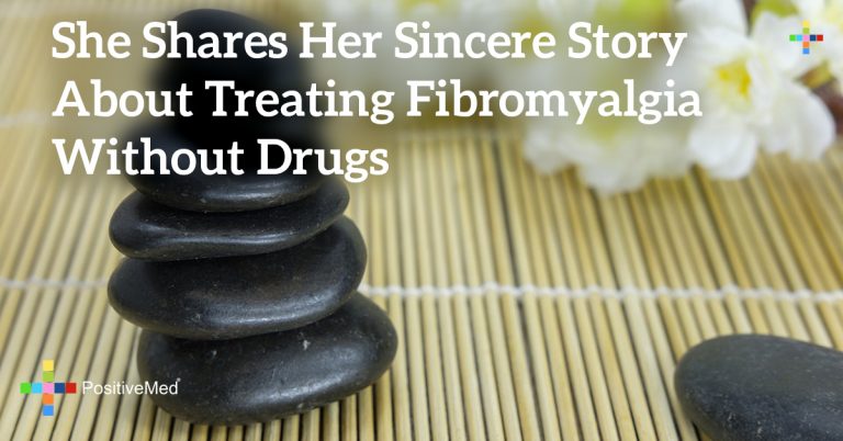 She Shares Her Sincere Story About Treating Fibromyalgia Without Drugs