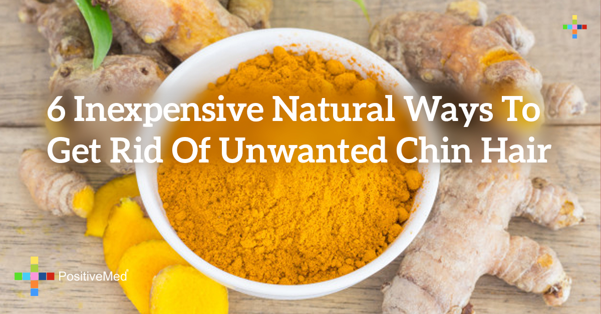 6 Inexpensive Natural Ways to Get Rid of Unwanted Chin Hair PositiveMed
