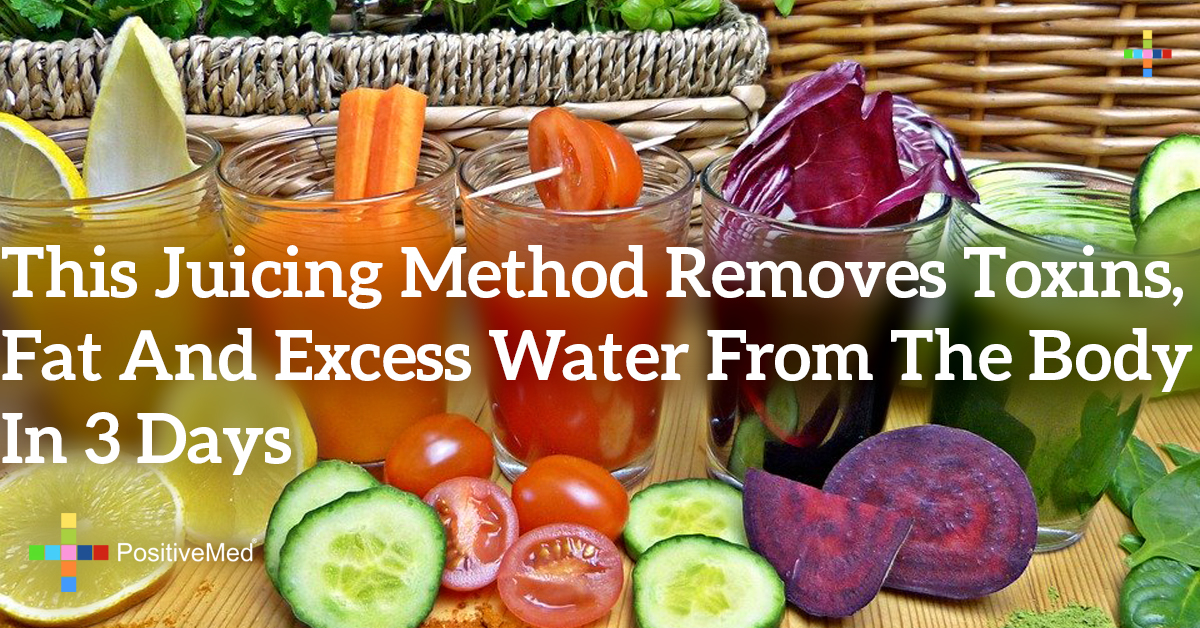 This Juicing Method Removes Toxins, Fat and Excess Water From the Body in 3 Days PositiveMed