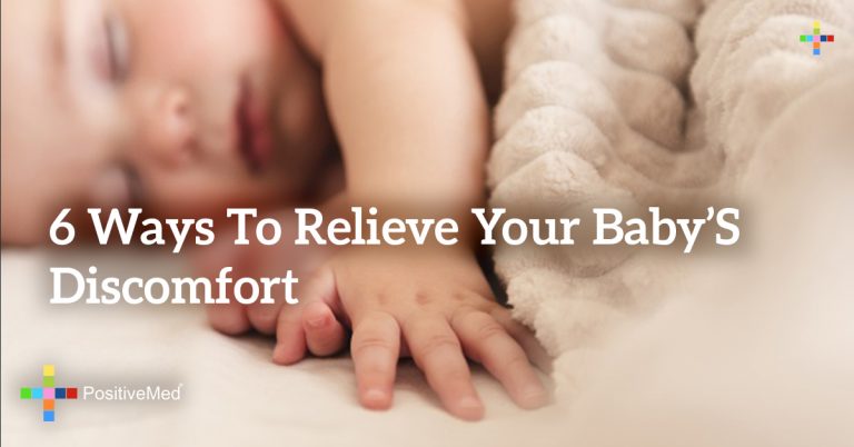 6 Ways to Relieve Your Baby’s Discomfort
