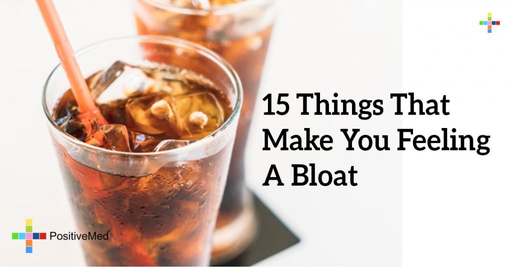 15 Things That Make You Feeling a Bloat