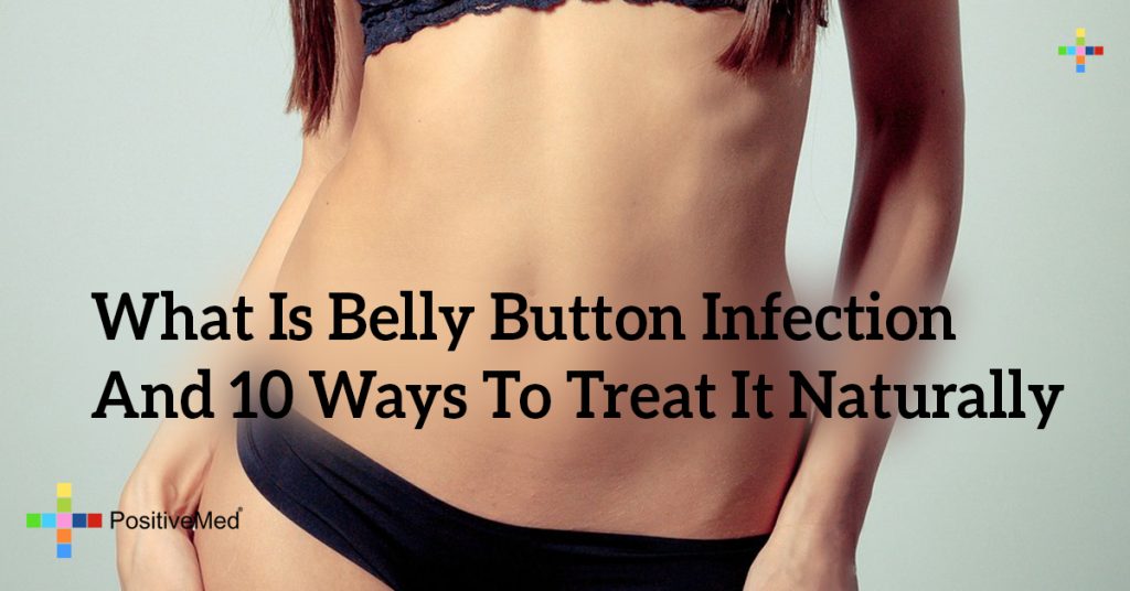 What is Belly Button Infection and 10 Ways to Treat It Naturally