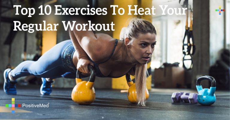 Top 10 Exercises To Heat Your Regular Workout