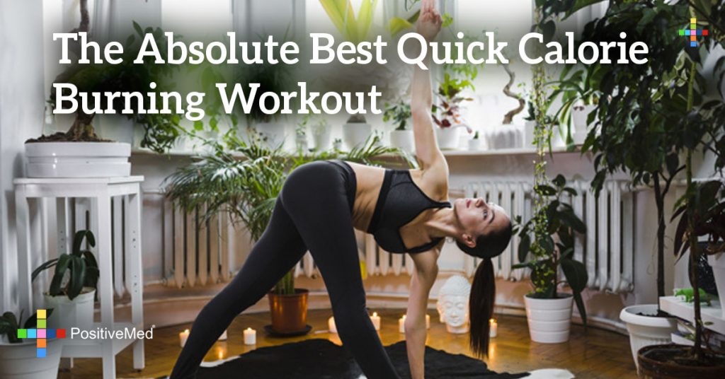 The Absolute Best Quick Calorie Burning Workout