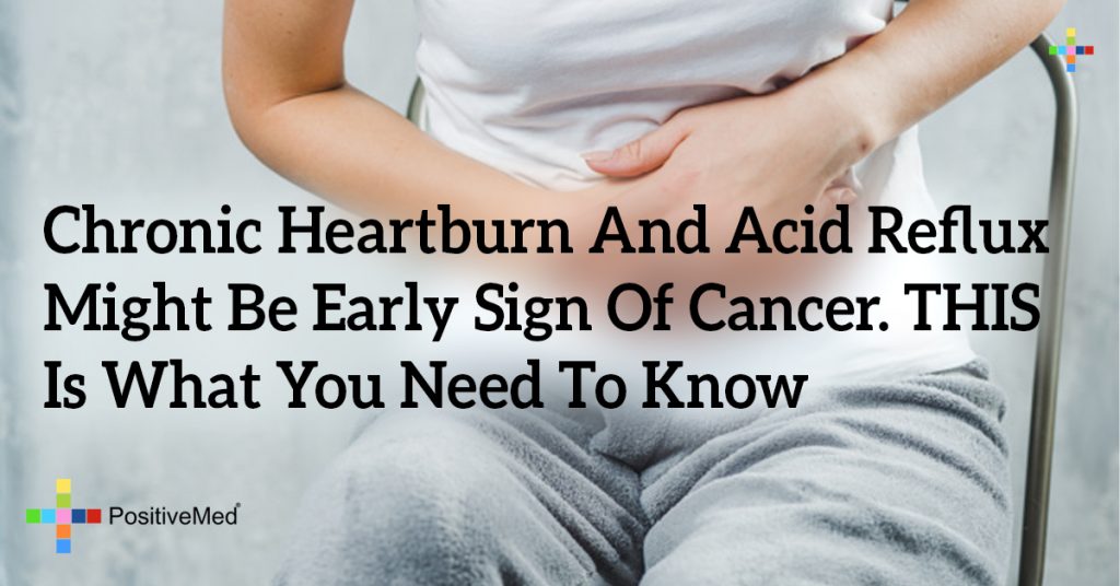 Chronic Heartburn And Acid Reflux Might Be Early Sign Of Cancer. THIS Is What You Need To Know
