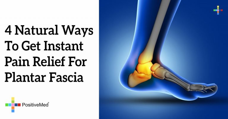 4 Natural Ways To Get Instant Pain Relief For Plantar Fascia 4 Natural Ways To Get Instant Pain Relief For Plantar Fascia