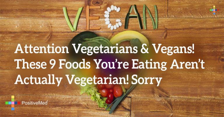Attention Vegetarians & Vegans! These 9 Foods You’re Eating Aren’t Actually Vegetarian! Sorry Attention Vegetarians & Vegans! These 9 Foods You’re Eating Aren’t Actually Vegetarian! Sorry