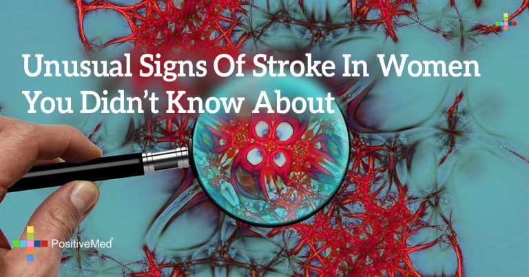 Unusual Signs Of Stroke In Women You Didn’t Know About Unusual Signs Of Stroke In Women You Didn’t Know About