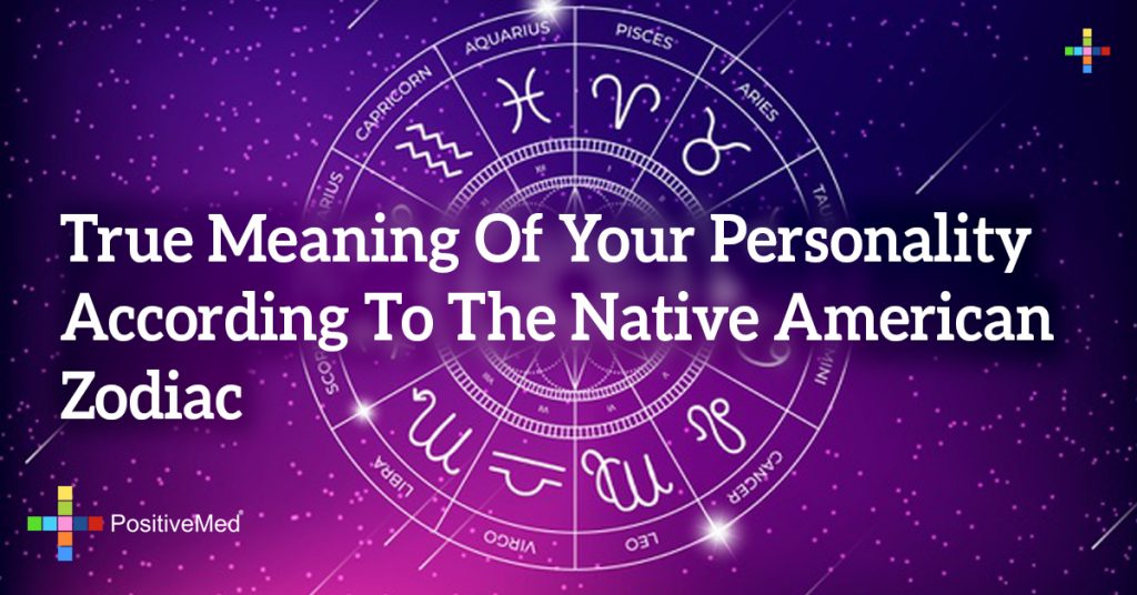 True Meaning Of Your Personality According To The Native American Zodiac