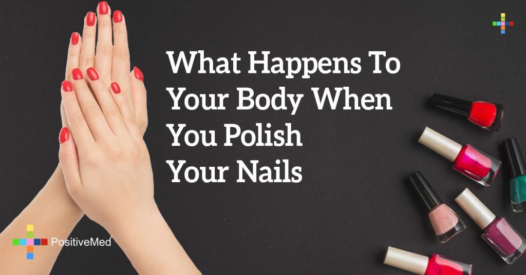 What Happens To Your Body When You Polish Your Nails