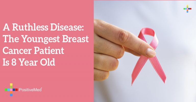A Ruthless Disease: The Youngest Breast Cancer Patient Is 8 Year Old A Ruthless Disease: The Youngest Breast Cancer Patient Is 8 Year Old