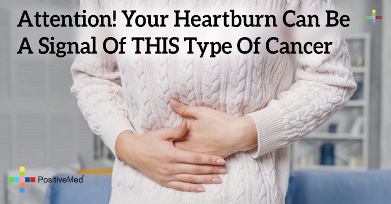 Attention! Your Heartburn Can Be A Signal Of THIS Type Of Cancer