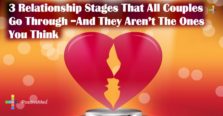 3 Relationship Stages That All Couples Go Through —And They Aren’t The Ones You Think 3 Relationship Stages That All Couples Go Through —And They Aren’t The Ones You Think