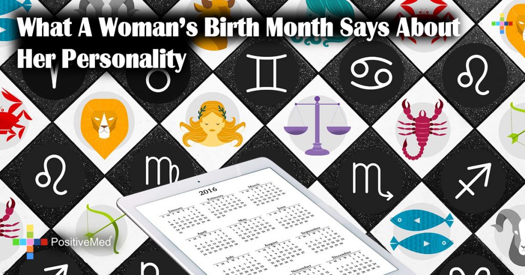 What A Woman’s Birth Month Says About Her Personality