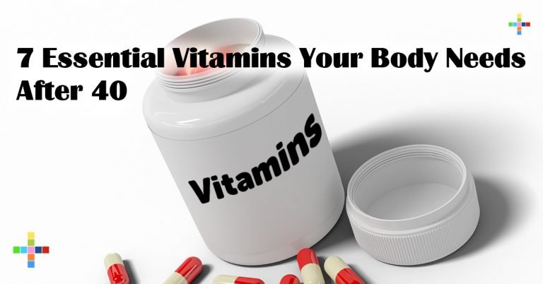7 Essential Vitamins Your Body Needs After 40 7 Essential Vitamins Your Body Needs After 40