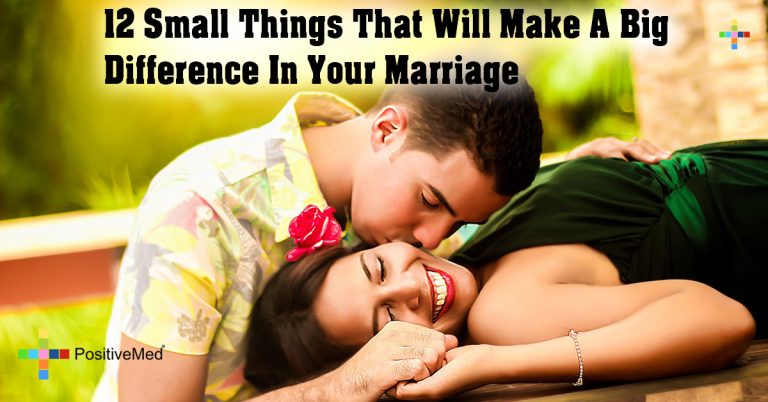 12 Small Things That Will Make A Big Difference In Your Marriage