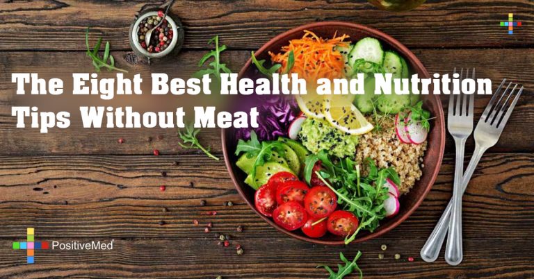 The Eight Best Health and Nutrition Tips Without Meat The Eight Best Health and Nutrition Tips Without Meat