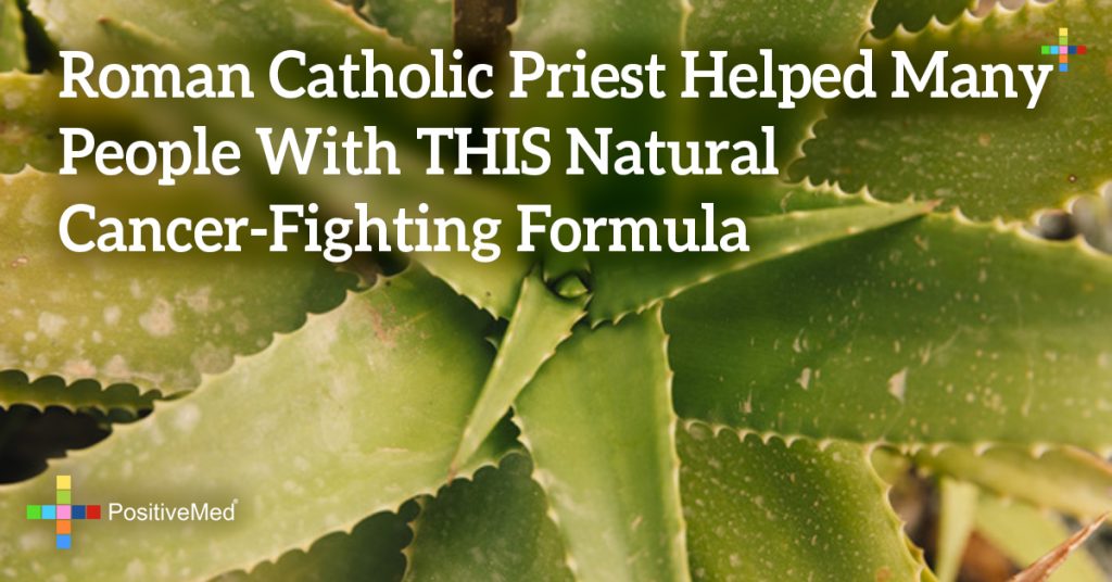 Roman Catholic Priest Helped Many People With THIS Natural Cancer-Fighting Formula