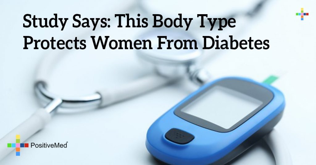 Study Says: This Body Type Protects Women From Diabetes