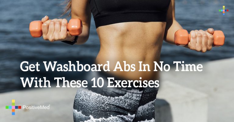 Get Washboard Abs In No Time With These 10 Exercises Get Washboard Abs In No Time With These 10 Exercises