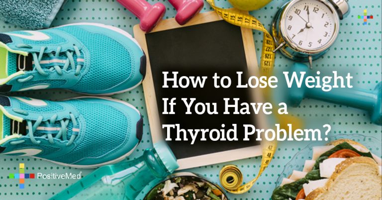 How to Lose Weight if You Have a Thyroid Problem?