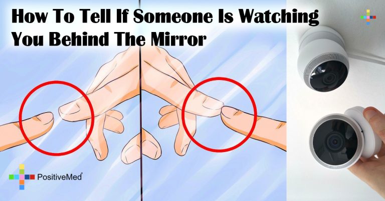 How To Tell If Someone Is Watching You Behind The Mirror