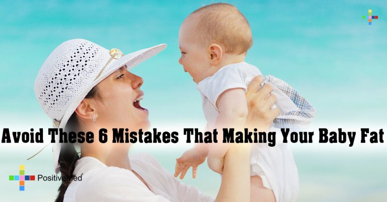 Avoid These 6 Mistakes That Making Your Baby Fat