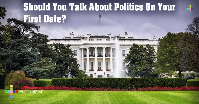 Should You Talk About Politics On Your First Date? Should You Talk About Politics On Your First Date?