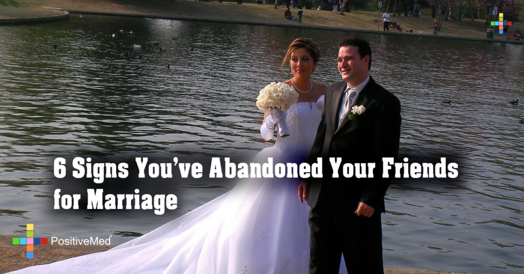 6 Signs You've Abandoned Your Friends for Marriage