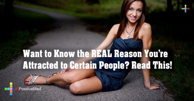Want to Know the REAL Reason You’re Attracted to Certain People? Read This! Want to Know the REAL Reason You’re Attracted to Certain People? Read This!